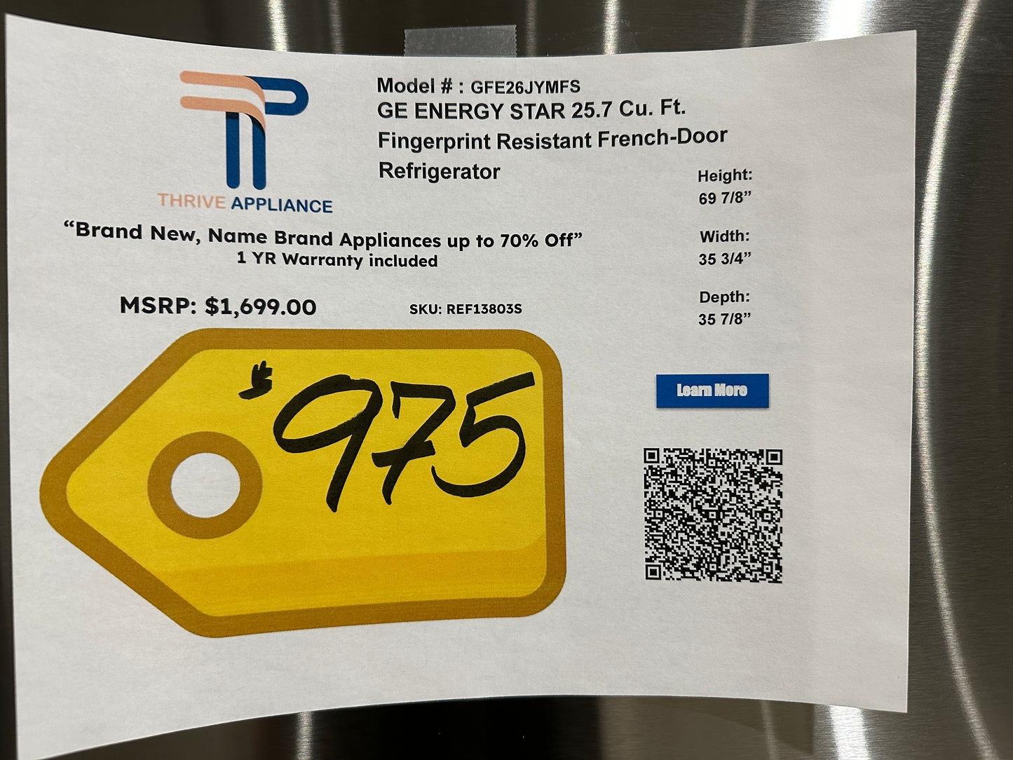 GREAT NEW GE FRENCH DOOR REFRIGERATOR MODEL: GFE26JYMFS REF13803S