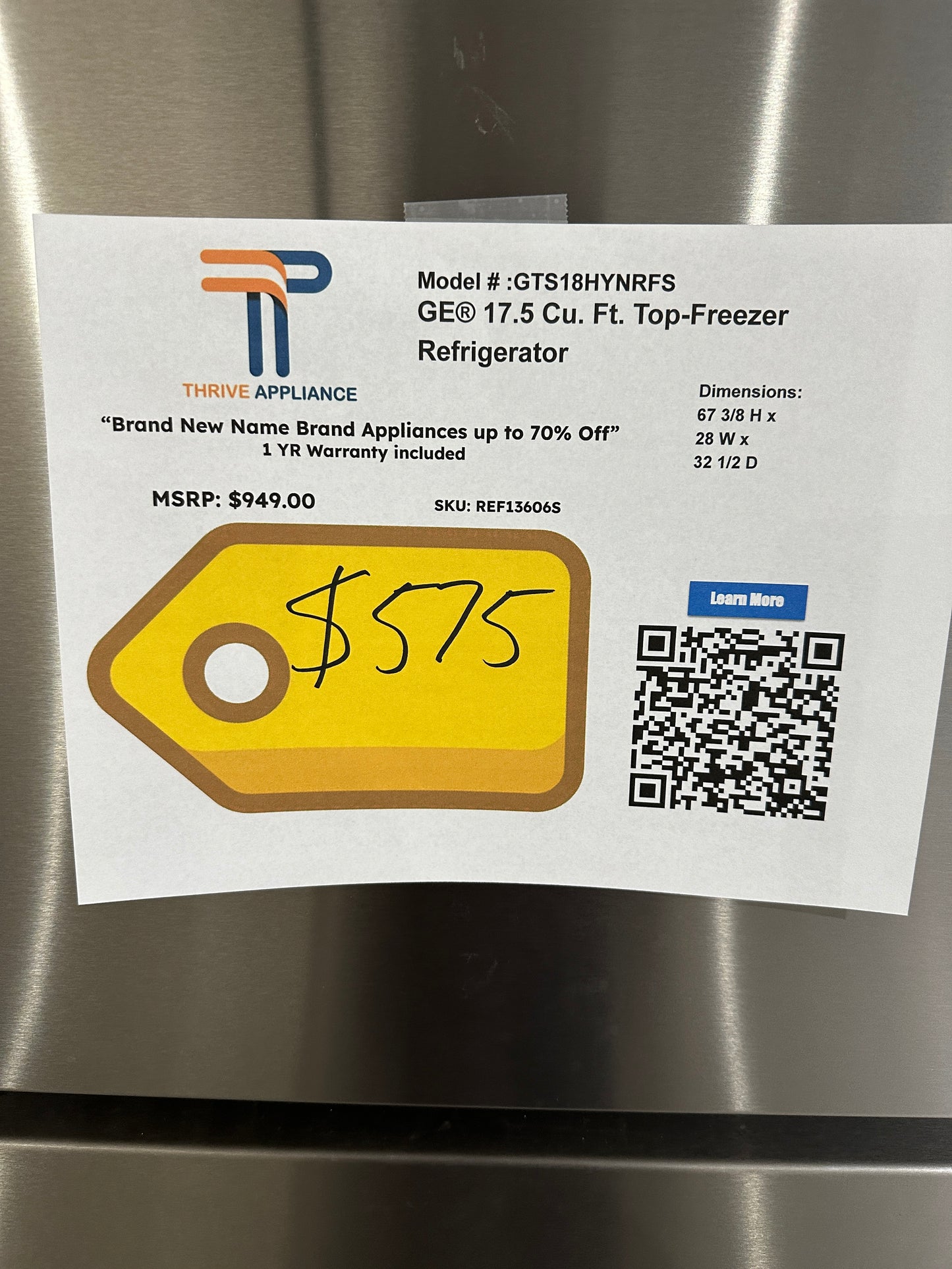 GREAT NEW GE GAAGE FRIDGE MODEL: GTS18HYNRFS REF13606S